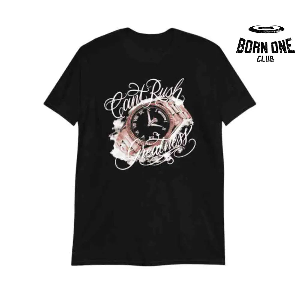 T-Shirt World "Can’t Rush Greatness" Black