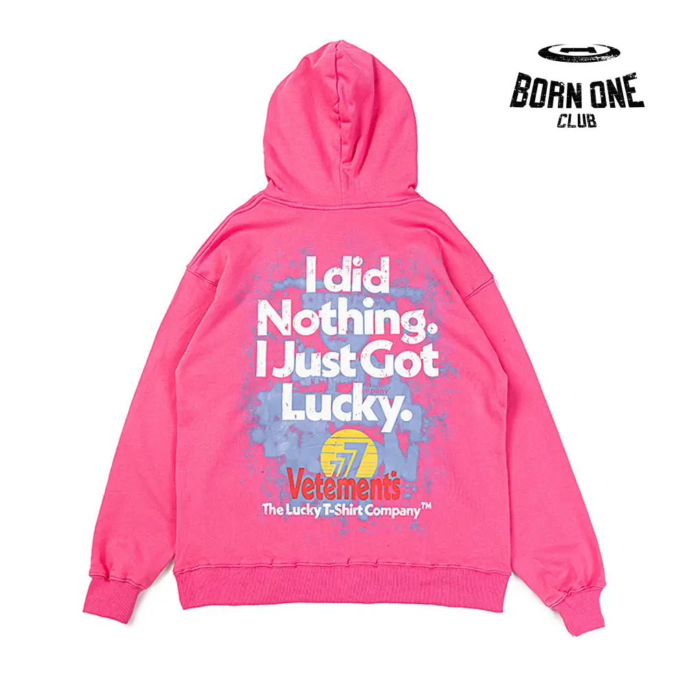 Hoodie "I got lucky"